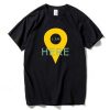 I Am Here T-shirt REW