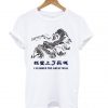 I Climbed The Great Wall T shirt ZX03