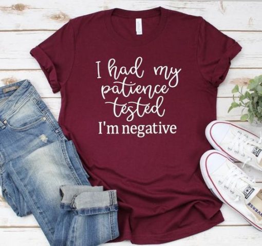 I HADE MY PATIENCE T-Shirt ZX03