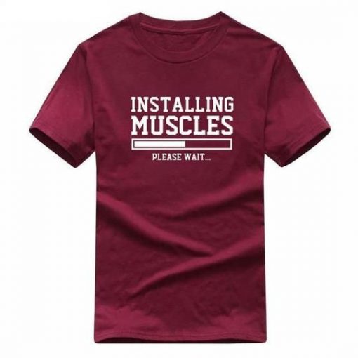 INSTALLING MUSCLES T-shirt REW