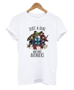 Just A Girl Who Loves Avengers T Shirt ZX03