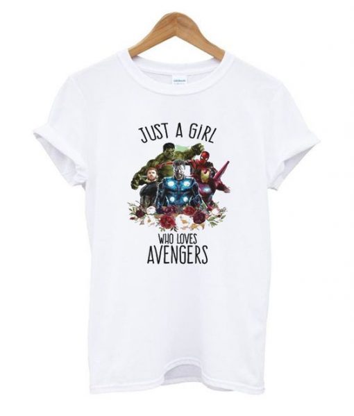 Just A Girl Who Loves Avengers T Shirt ZX03