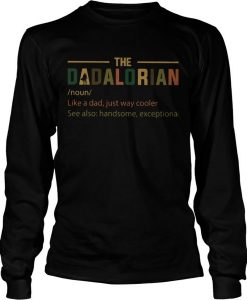 The Dadalorian Sweatshirt REW