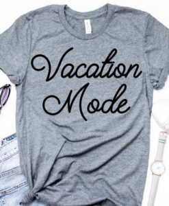 Vacation mode T shirt ADR