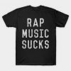 Vintage Rap Music Sucks T-Shirt REW