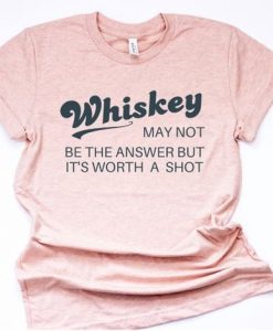 Whiskey Shirt Womens Tshirt ZX03