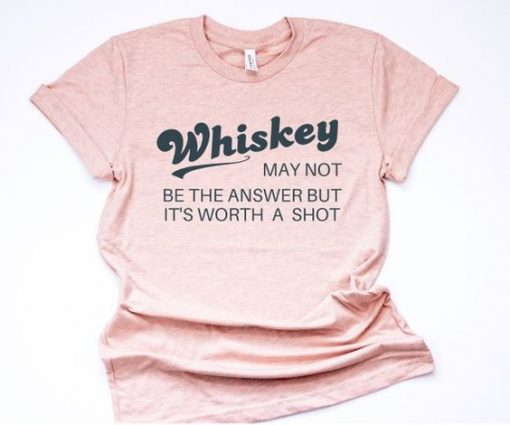 Whiskey Shirt Womens Tshirt ZX03