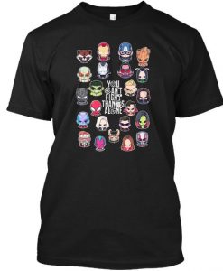 You Can't Fight Alone T-Shirt Marvel T-Shirt ZX03