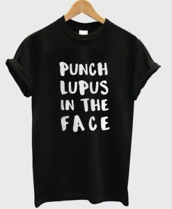 punch lupus in the face t-shirt REW