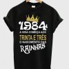 1984 a vida comeca aos trina e tres t-shirt ZX06