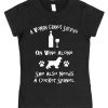 A Woman Cannot Survive On Wine Alone She Also Needs A Cocker Spaniel Cotton T-Shirt ZX06