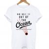 Baseball Go Get It Out Of The Ocean T shirt ADR