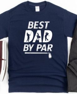 Best Dad By Par Golf Shirt Funny Fathers Day Gift Short-Sleeve ZX06