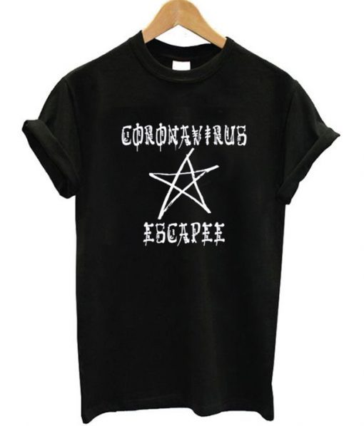 Corona Virus Escapee T-Shirt RE23