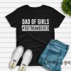 DAD OF GIRLS Father's Day T-shirt ZX06