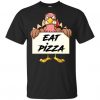 Eat Pizza TSHIRT ZX03