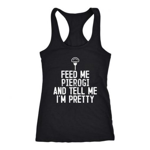 FEED ME PIEROGI TANK TOP ZX06