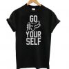 Go Fox Racing Your Self T shirt RE23