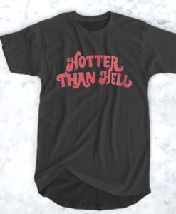 Hotter Than Hell T-shirt ADR