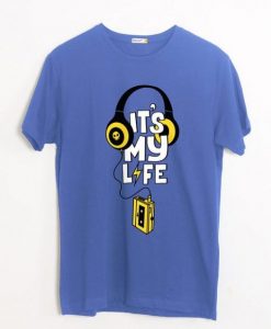 It's My Life T-Shirt ADR