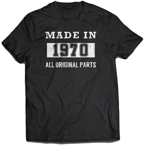 Made in 1970 Birthday T-Shirt RE23