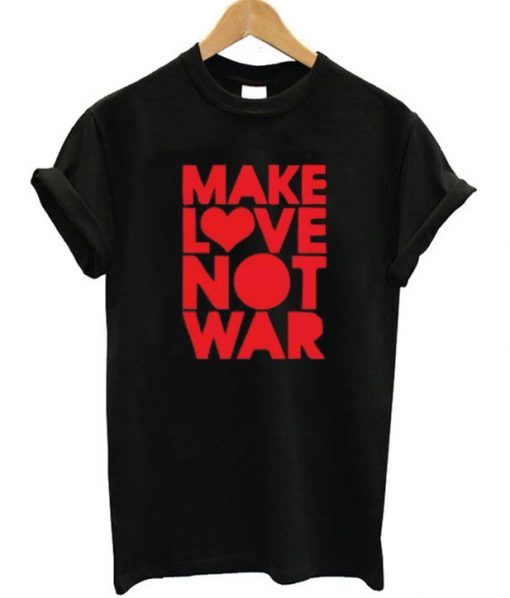 Make Love Not War Graphic T-shirt ADR