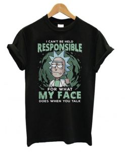 Rick and Morty I Can't be Held Responsible T shirt ADR