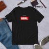 Always Real T Shirt ZX06