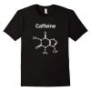 CAFFEINE TSHIRT ZX06