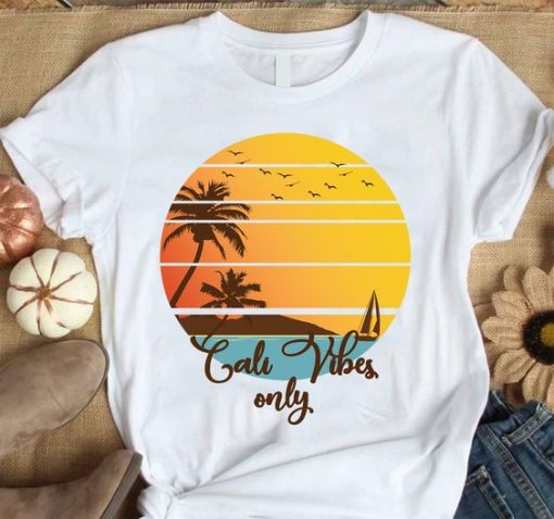 Cali Vibes Only Summer Vacation SHIRT ZX06