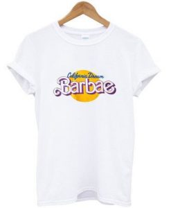 California dream barbae t-shirt ZX06