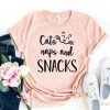 Cats Naps and Snacks Tshirt ZX06