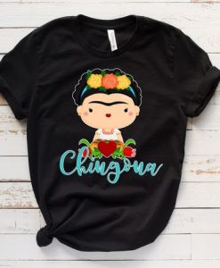Chingona Shirt ZX06