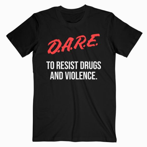 Dare T-Shirt RE23