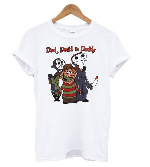 Ded Dedd n Deddy Jason Michael Freddy T shirt IGS
