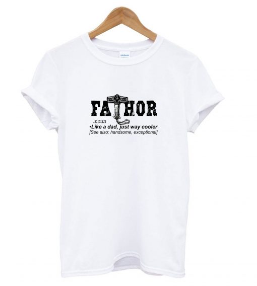 Fathor Like A Dad T shirt IGS