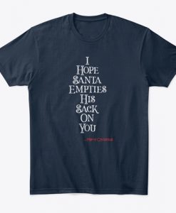 Funny Christmas Santa Sack Tees T-Shirt IGS