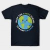 Keep The Earth Clean It's Not Uranus T Shirt RE23