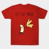 Let's Get Naked Banana T-shirt RE23