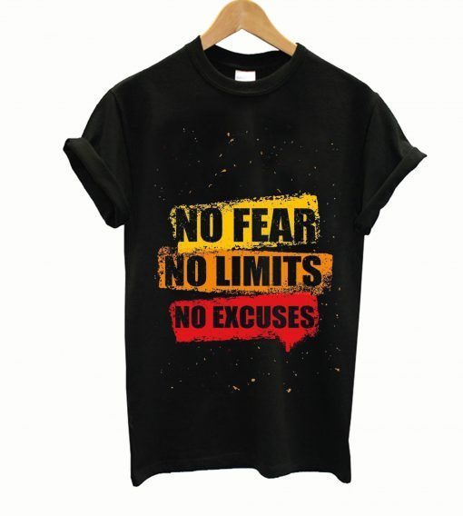 No Fear No Limits No Excuses T-Shirt ADR