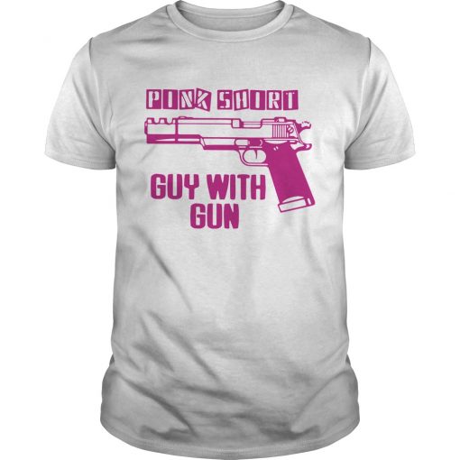 Pink Shirt Gun Guy With Gun Unisex T-shirt RE23