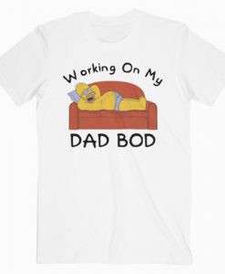 The Simpsons Working On My Dad Bod T-Shirt RE23