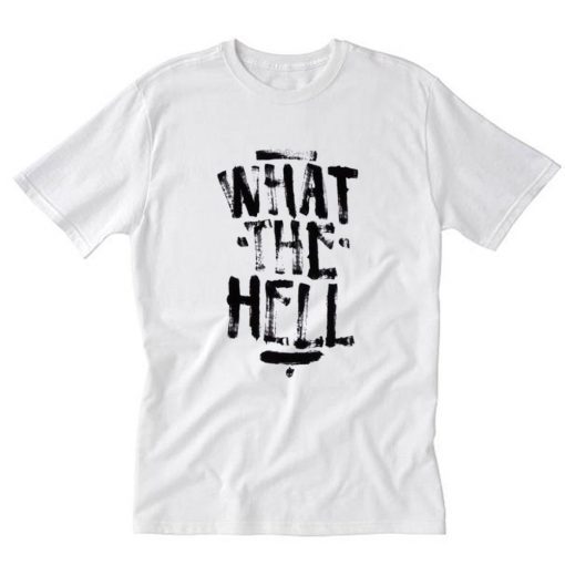 What The Hell Avril Lavigne T-Shirt RE23