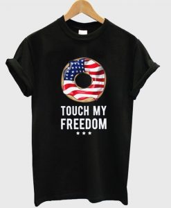 touch my freedom t-shirt ZX06