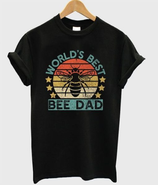 world's best bee dad t-shirt RE23