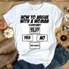 How to Argue With a Woman T-Shirt G07