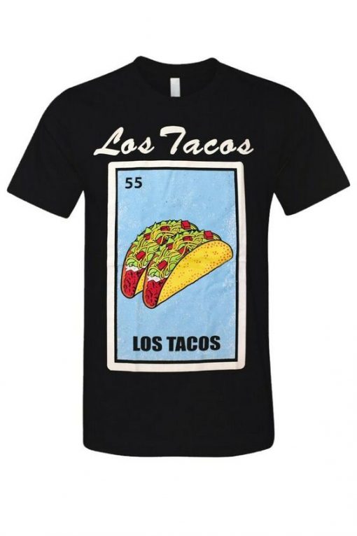 Los Tacos Loteria Mexican Bingo T-Shirt RE23