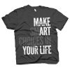 Make Smart Choices In Your Life T-shirt