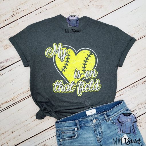 Softball Shirt-My Heart is On That Field RE23