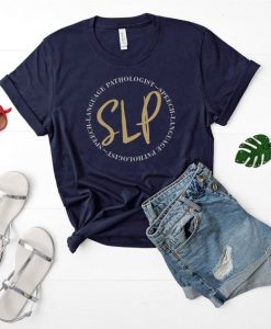 Speech Language Pathologist T-shirt RE23